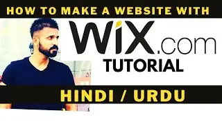 Wix Website Tutorial in Hindi / URDU | Asadi Sandhu | How to Make a Website with WIX