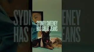 Sydney Sweeney Has Great Jeans | American Eagle