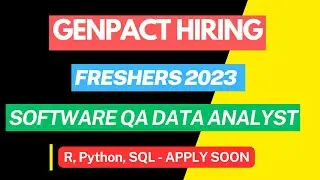 Genpact Hiring Fresher Software Data Quality Analyst | R | Python | SQL | 2023 | 2024 | BE|MBA|BTech