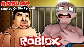 Сбеги Или Умри в ROBLOX!!! | ESCAPE OR DIE TYCOON (Часть 5)
