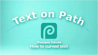 How to curve text in Photopea