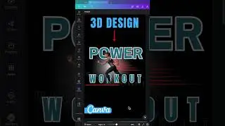 3D DESIGN IN CANVA