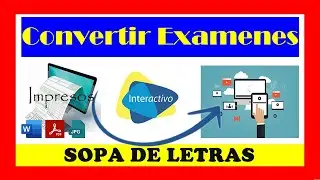 🔴🟠🔴 Convertir Examenes Impresos o de PDF a INTERACTIVOS WEB (Sopa de Letras Interactivas)