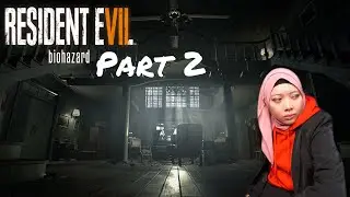 Luas banget ni rumah ! - RESIDENT EVIL 7 INDONESIA PART 2