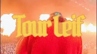 TOUR LEIF - Videojournal #4