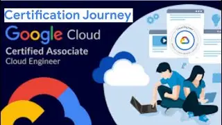 Google Cloud | Associate Cloud Engineer | Google Cloud Certification Journey | Learning plan | labs