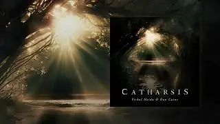 Dan Caine & Vishal Naidu - CATHARSIS [New Single]