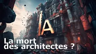 La mort des architectes par l'IA? On regarde ce qui existe?