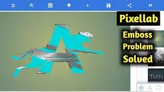 How To Fix Emboss Problem In Pixellab || Pixellab Emboss/3D Problem Solved