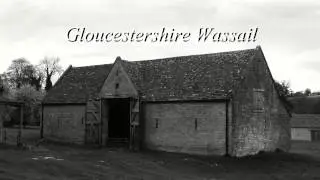 Gloucestershire Wassail