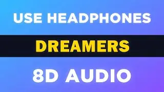 Dreamers (Jungkook - FIFA World Cup 2022) | 8D Audio 🎧