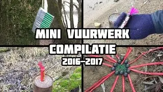 Mini Vuurwerk Compilatie 2016-2017 | illegaal & legaal | FULL HD