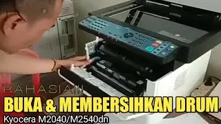 MESIN KYOCERA ‼️CARA MEMBERSIHKAN DRUM & CLEANING BLADE KYOCERA M2040dn/M2540dn