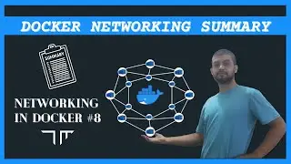 Docker Networking Summary | Networking in Docker #8