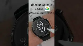 OnePlus Watch 2 звонок Google Meet #onepluswatch #onepluswatch2