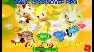 Roblox - Sonic Crossover RP Remake Map - All Chaos Emerald Locations (UPDATED!)