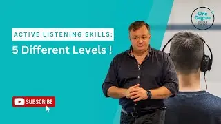 Active Listening Skills: 5 Different Levels !
