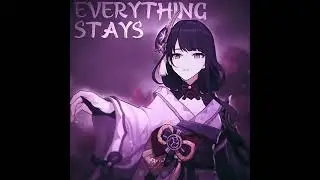 Genshin Impact || Raiden Ei edit || Everything stays (cover by peace)