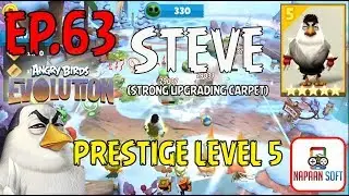 ANGRY BIRDS EVOLUTION - STEVE(STRONG UPGRADING CARPET) - PRESTIGE LV 5 (LEVEL 100) - HATCHING EGG
