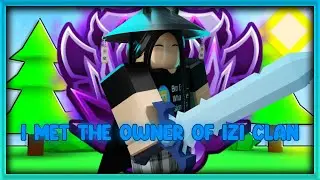 I Met The Owner Of IZI Clan..(Roblox Bedwars)
