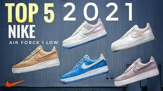 TOP 5 NIKE AIR FORCE 1 LOW 2021 Detailed Look