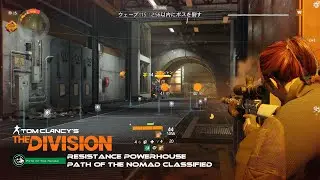 The Division - Resistance - Powerhouse at Path of the Nomad [2023-08-15]
