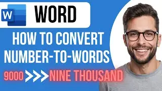 How To Convert Number-To-Words In Microsoft Word