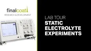 Final Coat Research & Development - Static Electrolyte Tests Lab Tour