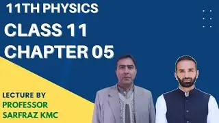 Chapter 05 Class 11|| Numericals
