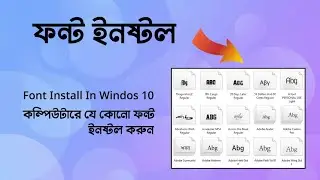 how to install bangla font in windows 10  | Bijoy Bayanno Font Use | Unicode Fonts