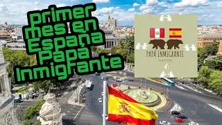 Migrar a España 2023... como es empezar de cero en España?