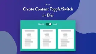 How to Create Content Toggle/Switch in Divi - Super Easy Method!