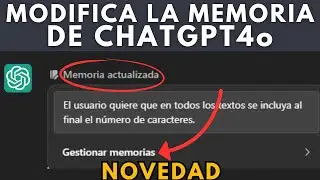 Cómo Usar la Nueva Función de Memoria de ChatGPT-4o: Personaliza tus Conversaciones PARA SIEMPRE