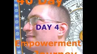 40 Day Empowerment Journey  Day 4