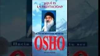OSHO Qué es la Meditación