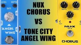 NUX CH-3 Chorus VS Tone City Angel Wing (Same Settings)