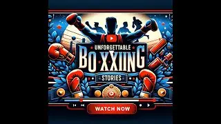Unbroken Spirits The Most Inspirational Boxing Comebacks Ever