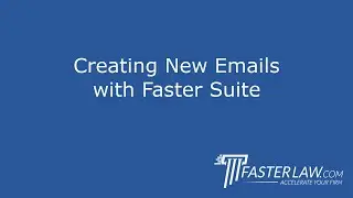 6.2.2: Creating New Emails with Faster Suite