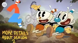 The Cuphead Show: everything we know about SEASON 2!