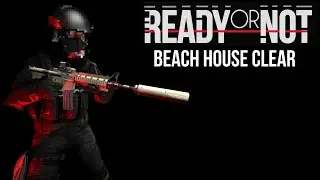 Ready Or Not - The Beach House Clear Out