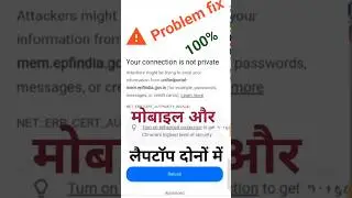 your connection is not private website nahin open ho rahi 100% problem fix