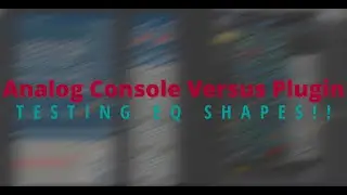Analog Console vs. Console Plugins in HDR with TIMESTAMPS