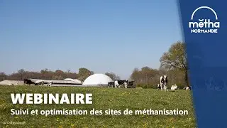 Webinaire Suivi et optimisation des sites de méthanisation