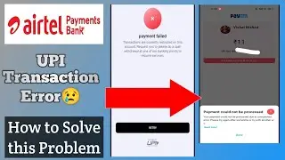 airtel payment bank transaction are currently restricted | your payment could not be processed deu