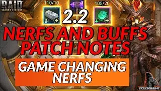 Raid Shadow Legends | New Patch Notes 2.2 | Huge Nerfs