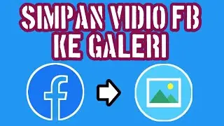 Cara Mudah Simapan Vidio Facebook Ke galeri
