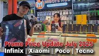Promo Price Update July 2025 | Tecno Pova 7 | Infinix GT 30 Pro | Poco F7 Series | Xiaomi