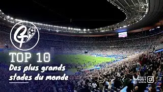 TOP 10  des plus grands stades de football au monde ! - Crazy'Foot