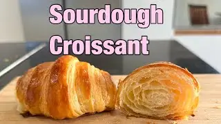 Sourdough Croissant / How to Make Sourdough Croissant