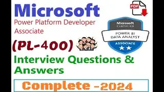 Complete Video of Microsoft PL-400 |Power Platform Developer Associate Interview Questions & Answers